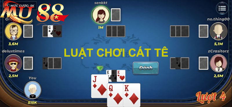 luật chơi game bài cát tê