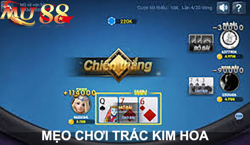 mẹo chơi trác kim hoa